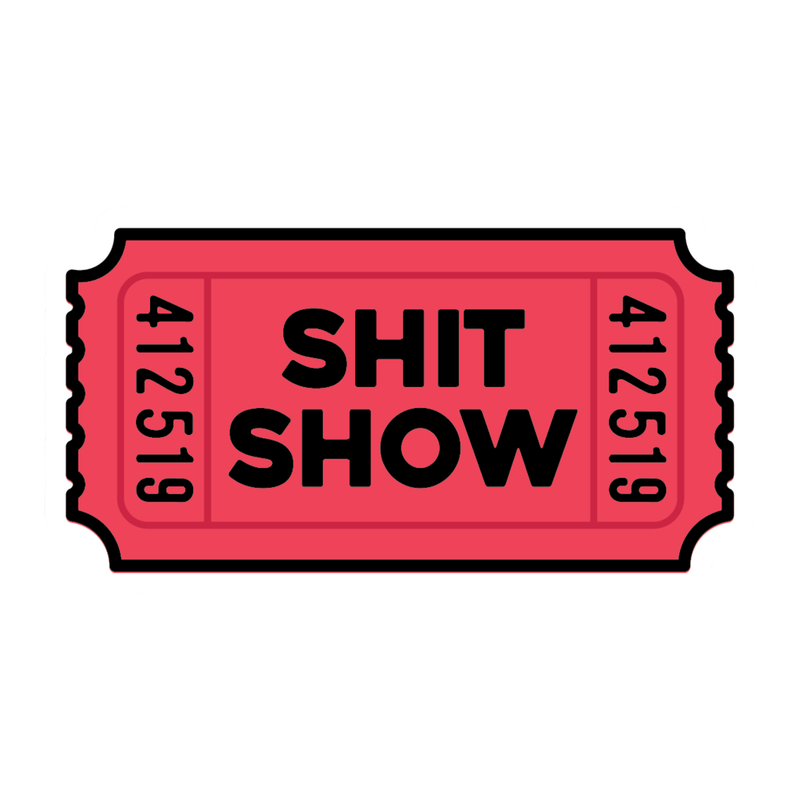 Sticker Northwest Shit Show Tix