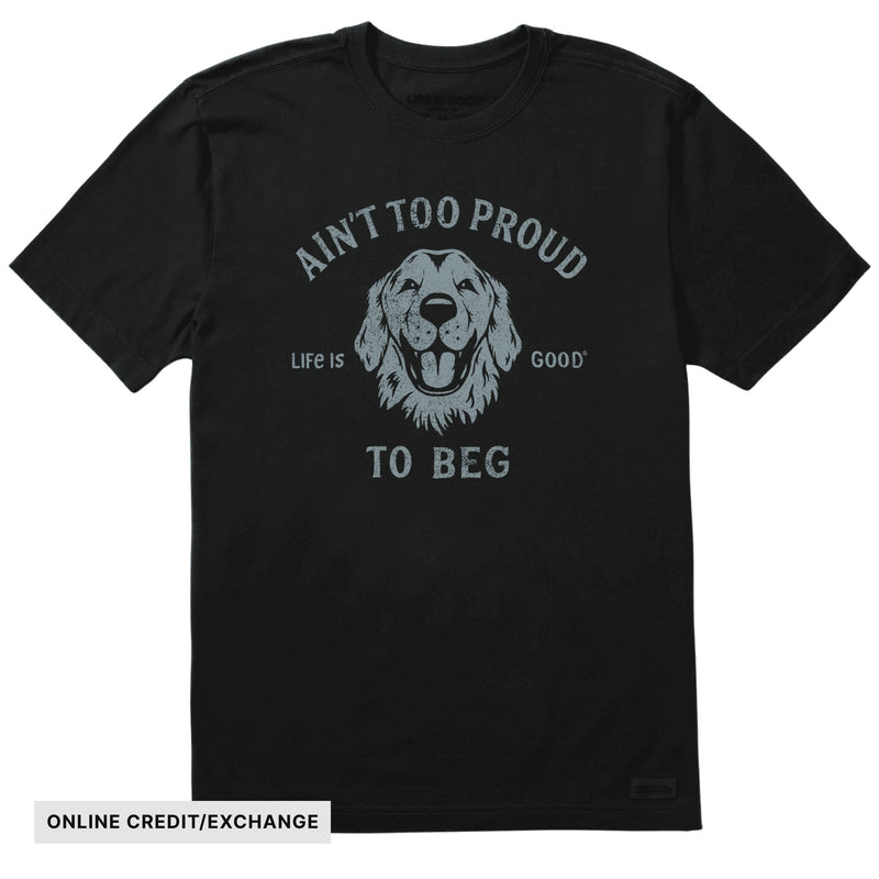 Life Is Good Men's Ain't Too Proud To Beg Short Sleeve Tee - Faded Black