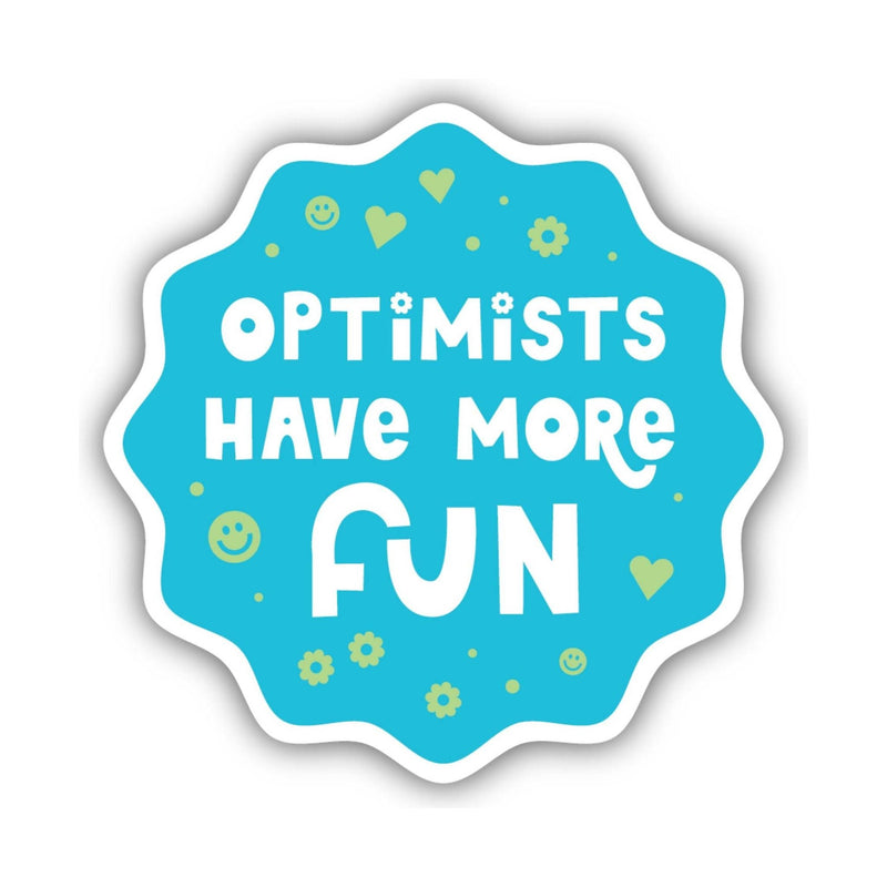 Sticker Northwest Optimist Have More Fun